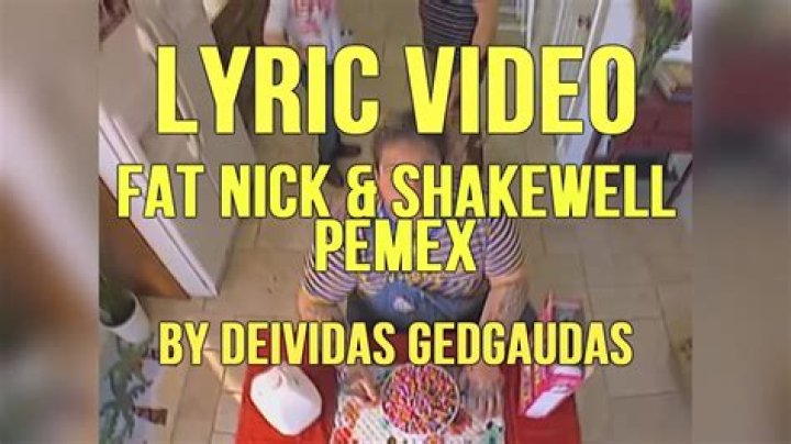 Lyrics & Translations of Pemex by Fat Nick & Shakewell