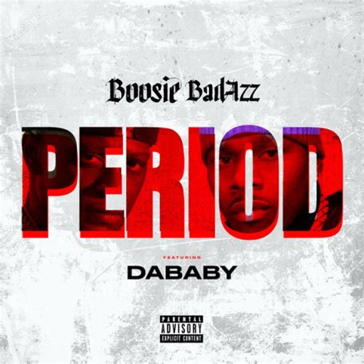 Lyrics & Translations of Period by Boosie Badazz & Dababy