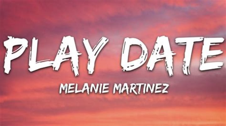 Lyrics & Translations of Play Date I Guess I'm Just A Play Date To You by Melanie Martinez
