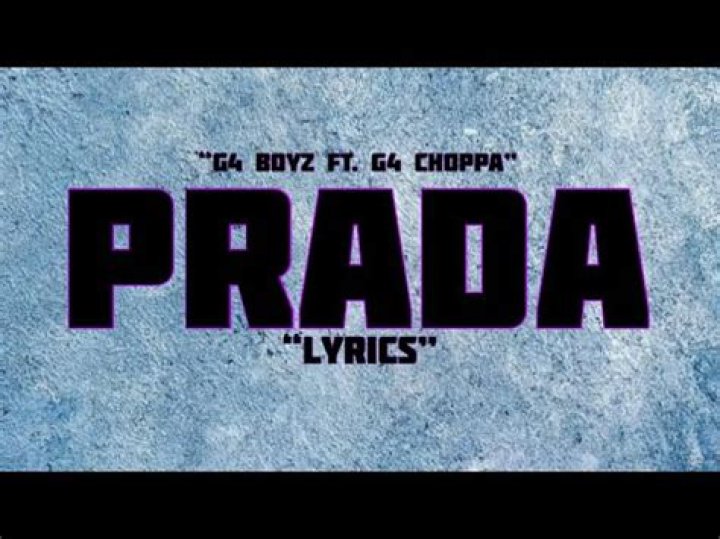 Lyrics & Translations of Prada Remix by G4 Boyz