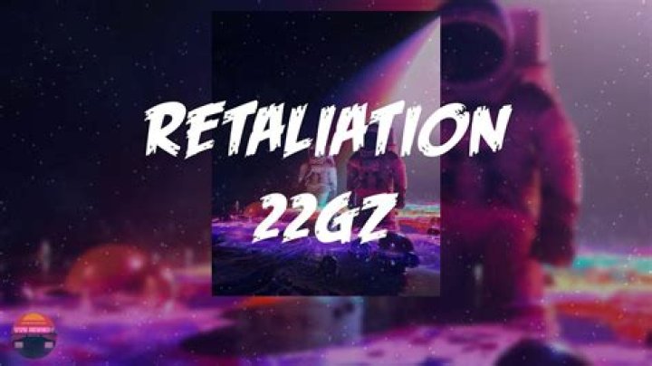 Lyrics & Translations of Retaliation by 22Gz