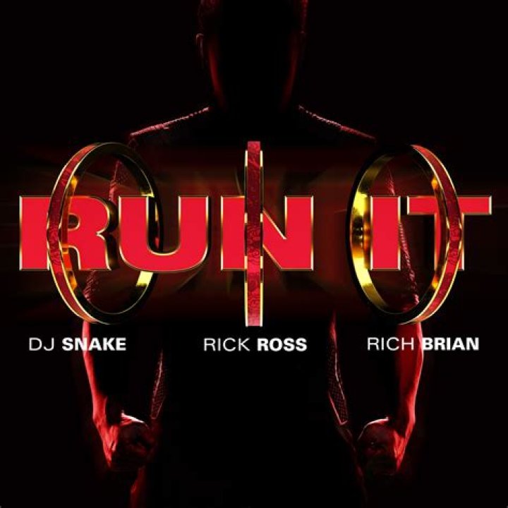 Lyrics & Translations of Run It by Dj Snake & Rick Ross & Rich Brian