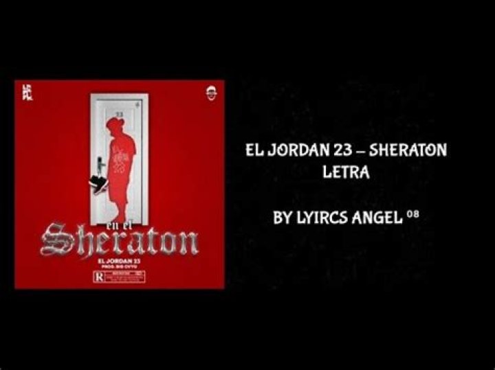 Lyrics & Translations of Sheraton by El Jordan 23