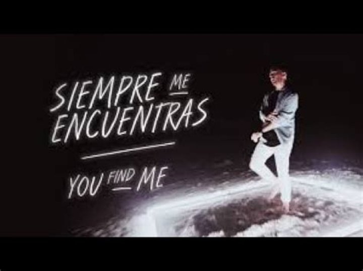 Lyrics & Translations of Siempre Me Encuentras / You Find Me by Evan Craft
