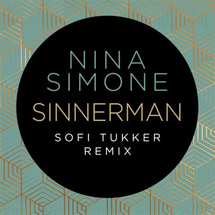 Lyrics & Translations of Sinnerman (Sofi Tukker Remix) by Nina Simone