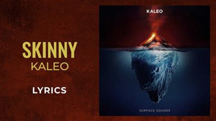 Lyrics & Translations of Skinny by Kaleo