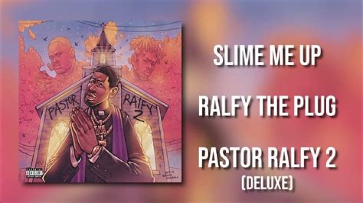 Lyrics & Translations of Slime Me Up by Ralfy The Plug