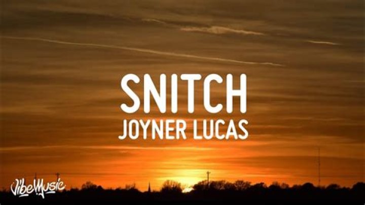 Lyrics & Translations of Snitch by Joyner Lucas