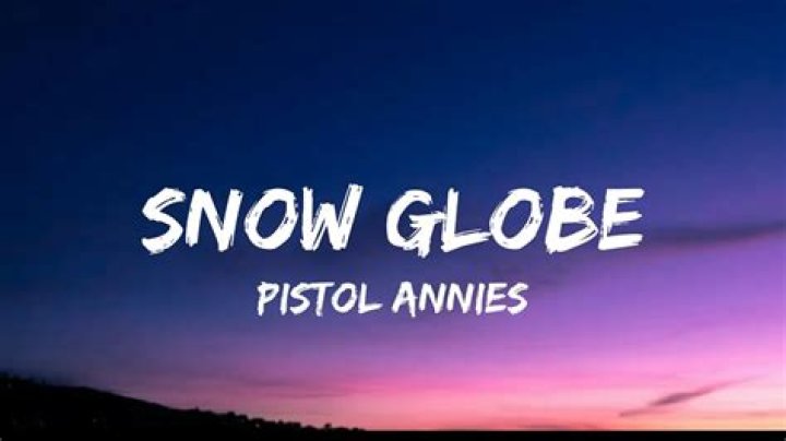 Lyrics & Translations of Snow Globe by Pistol Annies