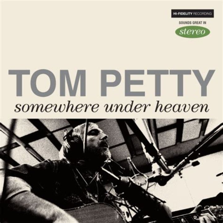 Lyrics & Translations of Somewhere Under Heaven by Tom Petty