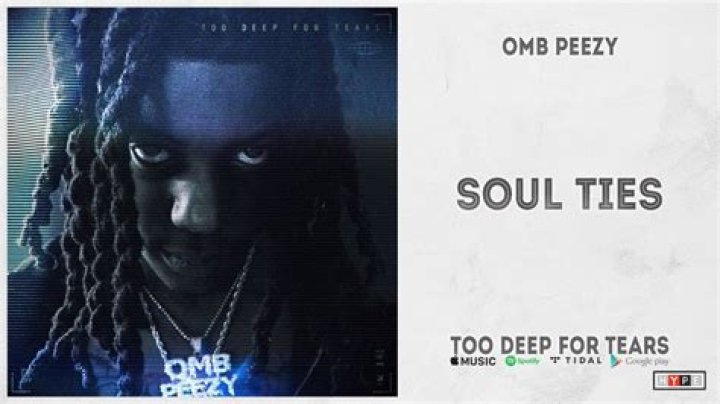 Lyrics & Translations of Soul Ties by Omb Peezy