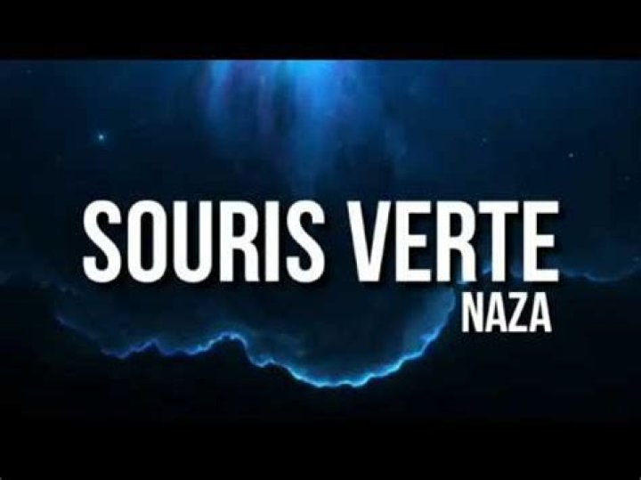Lyrics & Translations of Souris Verte by Naza