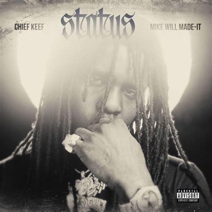 Lyrics & Translations of Status by Chief Keef & Mike Will Made-It