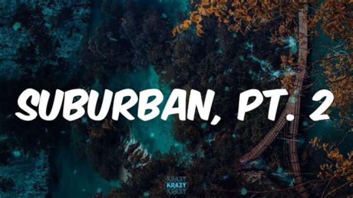 Lyrics & Translations of Suburban Pt. 2 (Remix) by 22Gz