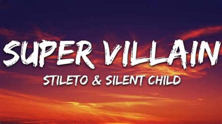 Lyrics & Translations of Super Villain by Silent Child & Stileto