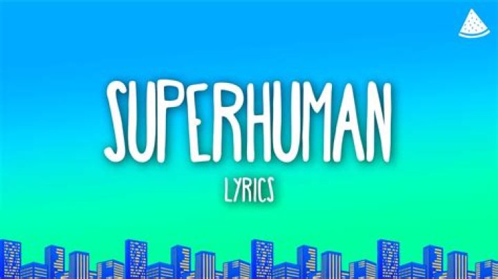 Lyrics & Translations of Superhuman by Slander