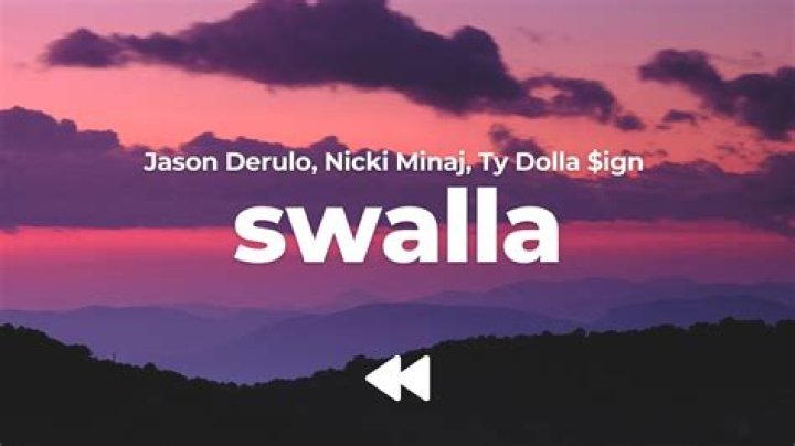 Lyrics & Translations of Swalla by Jason Derulo & Ty Dolla $Ign & Nicki Minaj