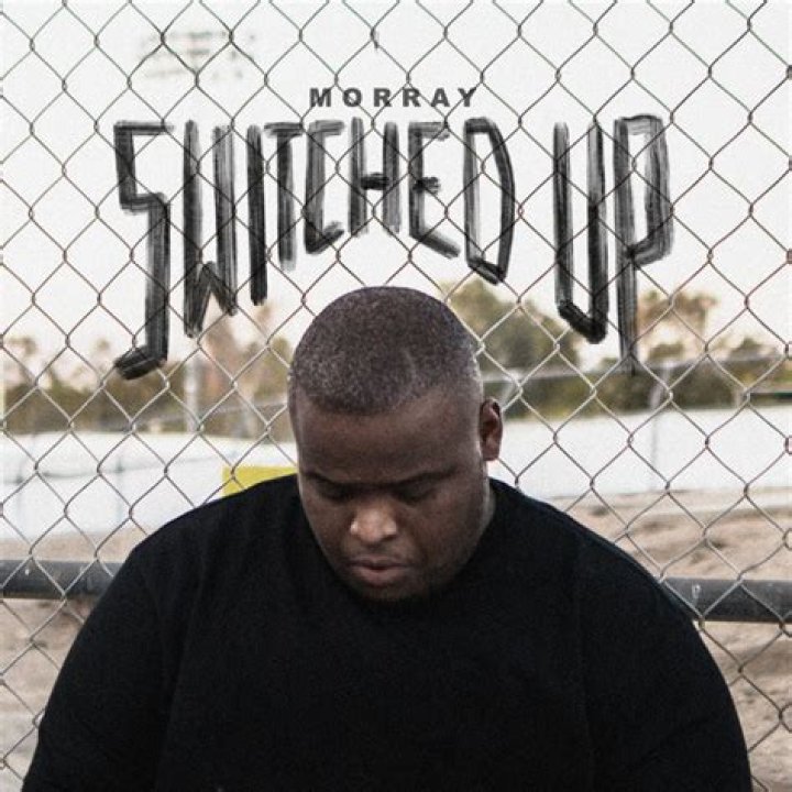 Lyrics & Translations of Switched Up by Morray