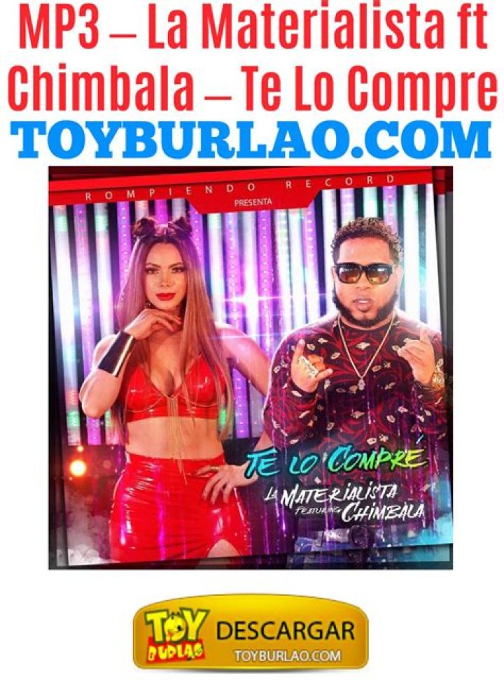Lyrics & Translations of Te Lo Compre by La Materialista & Chimbala