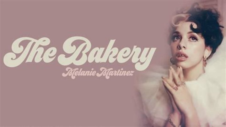 Lyrics & Translations of The Bakery by Melanie Martinez