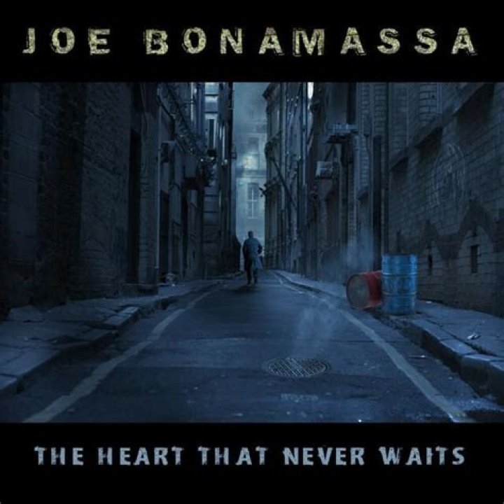 Lyrics & Translations of The Heart That Never Waits by Joe Bonamassa
