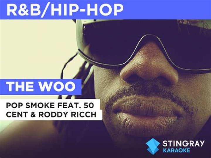 Lyrics & Translations of The Woo by 50 Cent & Roddy Ricch & Pop Smoke
