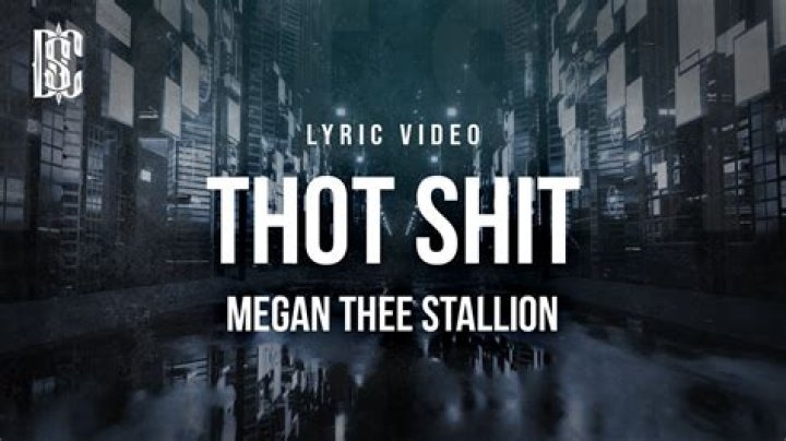Lyrics & Translations of Thot Shit by Megan Thee Stallion