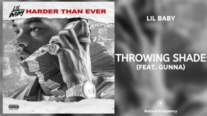 Lyrics & Translations of Throwing Shade by Lil Baby & Gunna