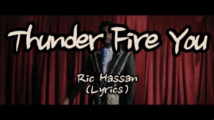 Lyrics & Translations of Thunder Fire You by Ric Hassani