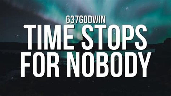 Lyrics & Translations of Time Stops For Nobody by 637Godwin