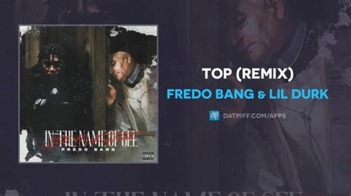 Lyrics & Translations of Top Remix by Lil Durk & Fredo Bang