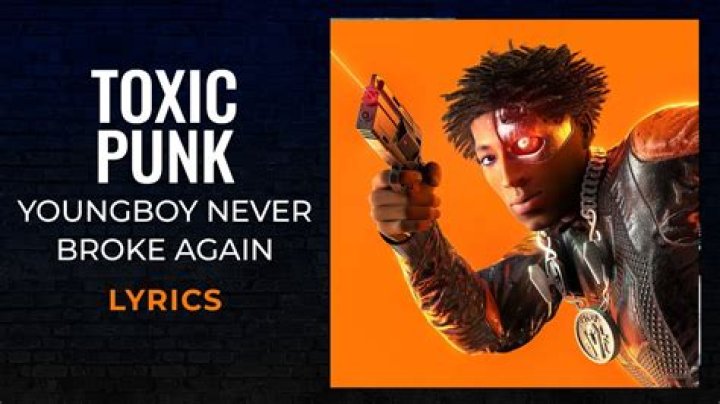 Lyrics & Translations of Toxic Punk by Nba Youngboy