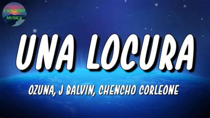 Lyrics & Translations of Una Locura by Ozuna