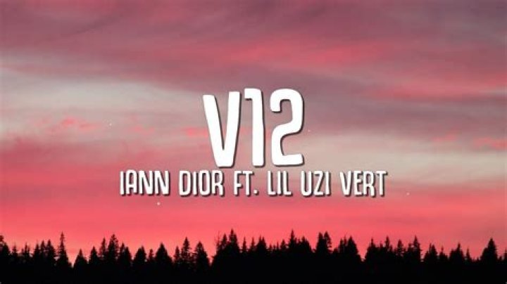Lyrics & Translations of V12 by Lil Uzi Vert & Iann Dior