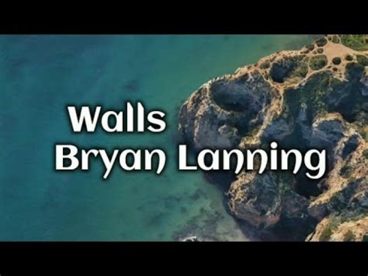 Lyrics & Translations of Walls by Bryan Lanning