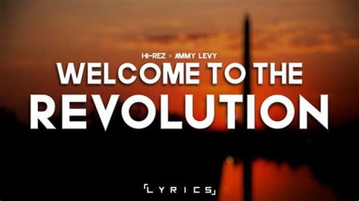 Lyrics & Translations of Welcome To The Revolution by Hi-Rez