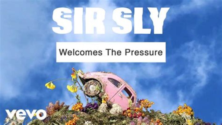 Lyrics & Translations of Welcomes The Pressure by Sir Sly