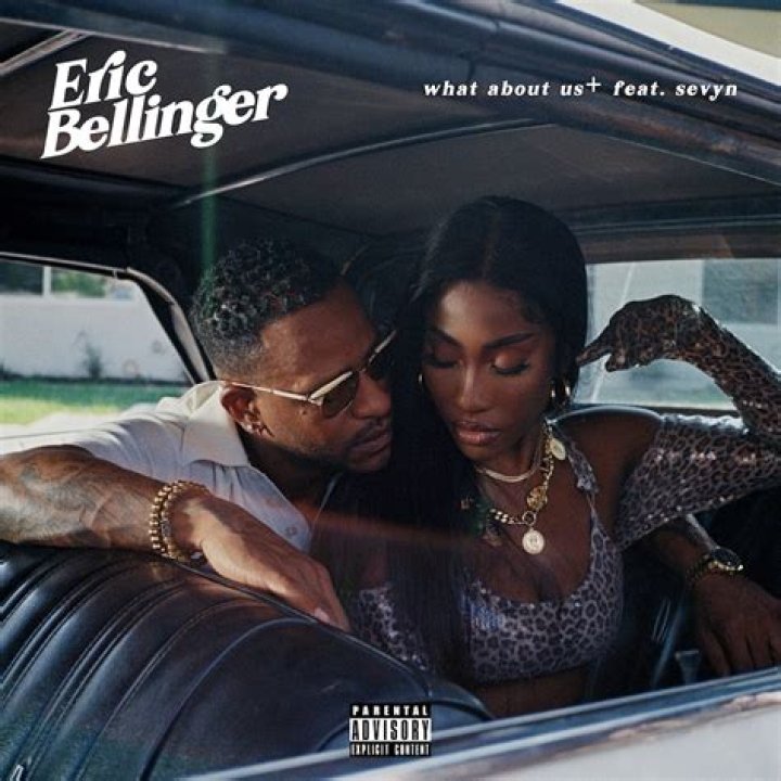 Lyrics & Translations of What About Us by Eric Bellinger