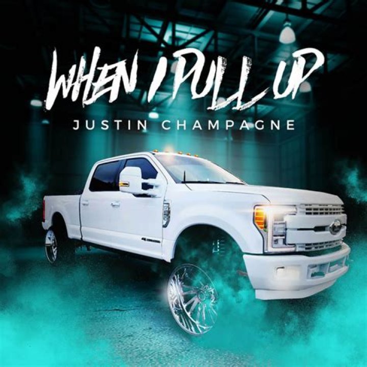 Lyrics & Translations of When I Pull Up by Justin Champagne