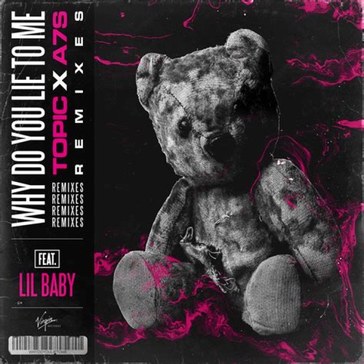 Lyrics & Translations of Why Do You Lie To Me by Topic & Lil Baby