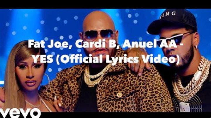 Lyrics & Translations of Yes by Fat Joe & Cardi B & Anuel Aa
