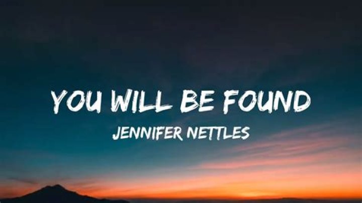 Lyrics & Translations of You Will Be Found by Jennifer Nettles