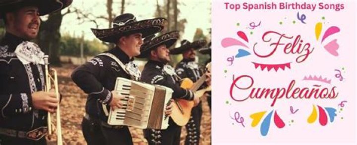 Mariachi Songs Birthdays | Popnable