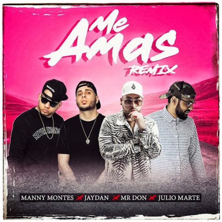 Me Amas - (Remix) 
