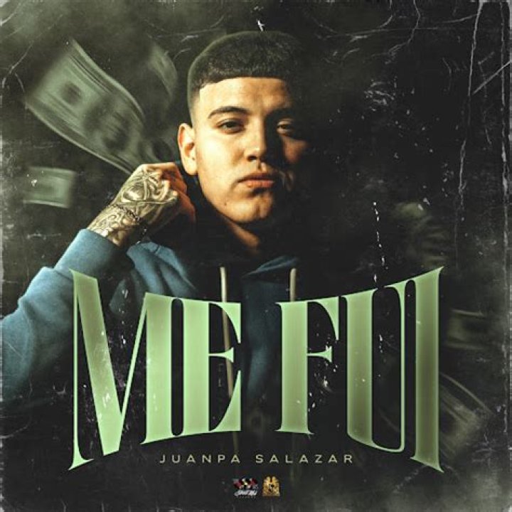 Me Fui by Juanpa Salazar from Mexico