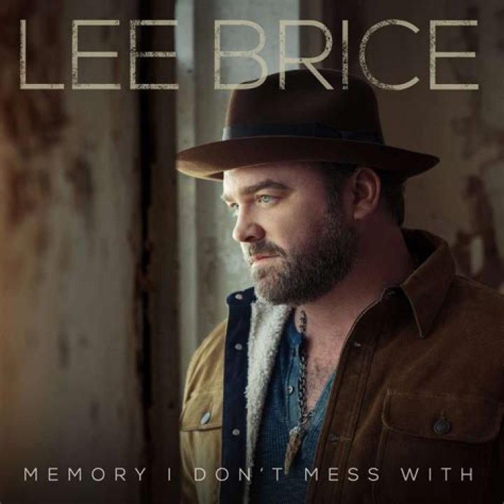 Memory I Don't Mess With by Lee Brice from USA
