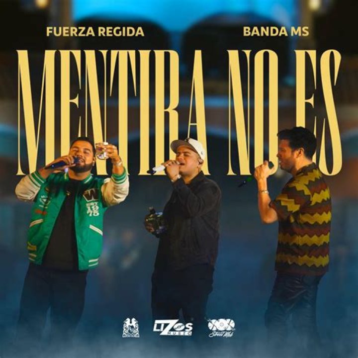 Mentira No Es by Banda Ms / Banda Sinaloense Ms De Sergio Lizárraga & Fuerza Regida from Mexico