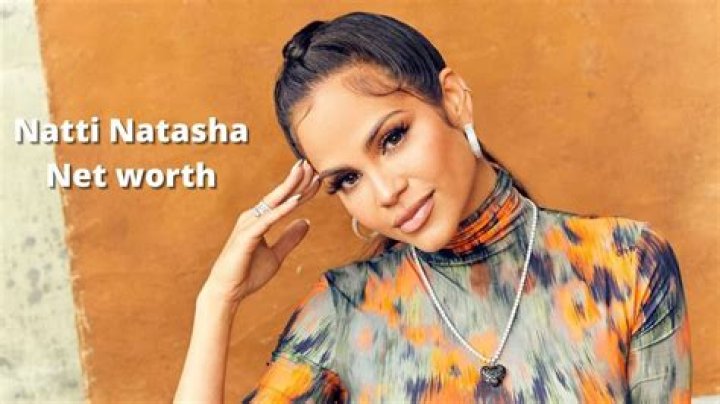Natti Natasha Net Worth - How Much Does Natti Natasha Make?