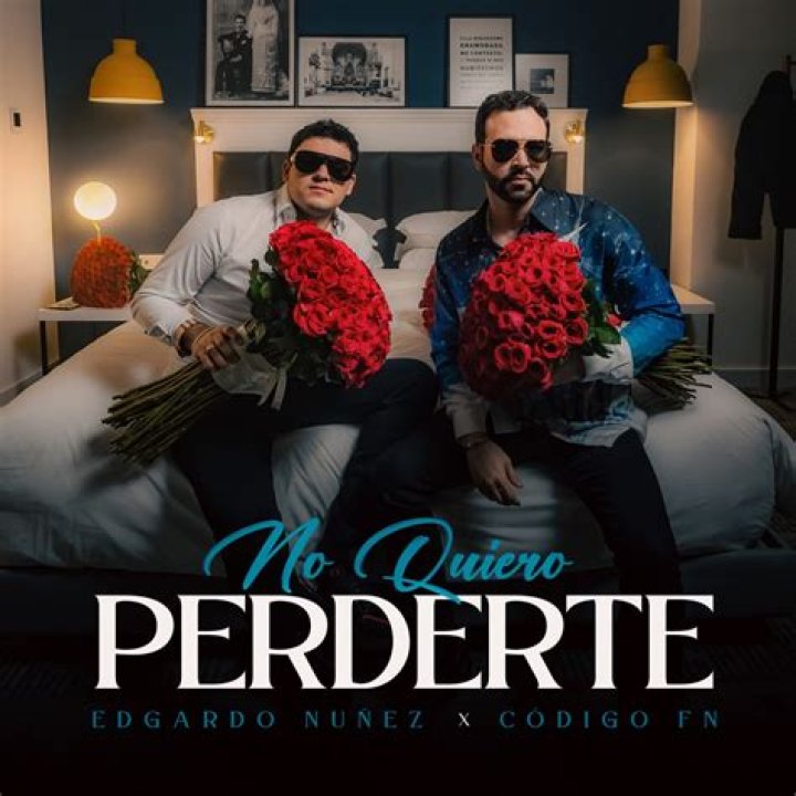No Quiero Perderte by Codigo Fn & Edgardo Nuñez from Mexico