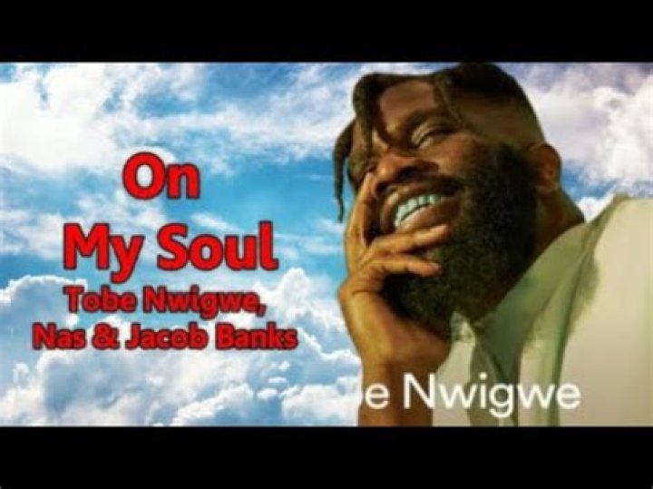 On My Soul by Tobe Nwigwe from Nigeria
